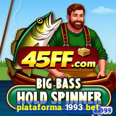 plataforma 1993 bet